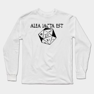 Alea Iacta Est Long Sleeve T-Shirt